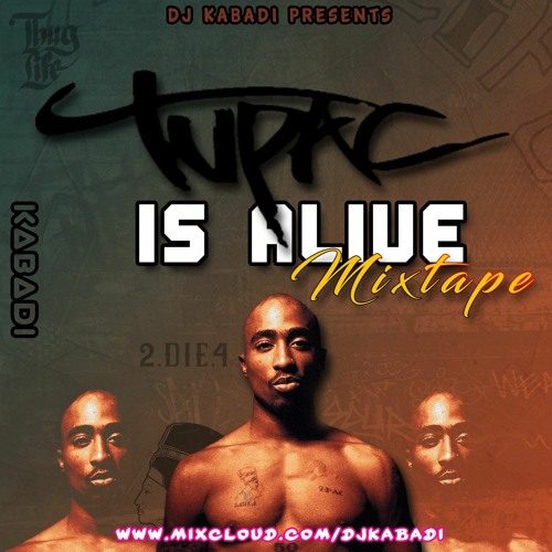 2PAC MIXTAPE BY DJ KABADI cover