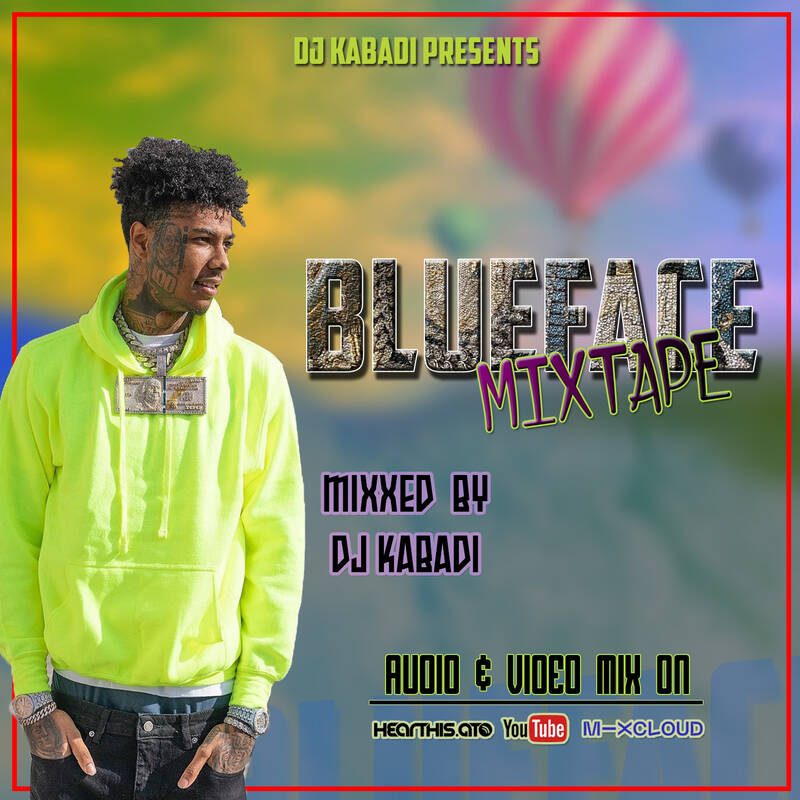 BLUEFACE FULL MIX BY DJ KABADI THE BADDEST cover