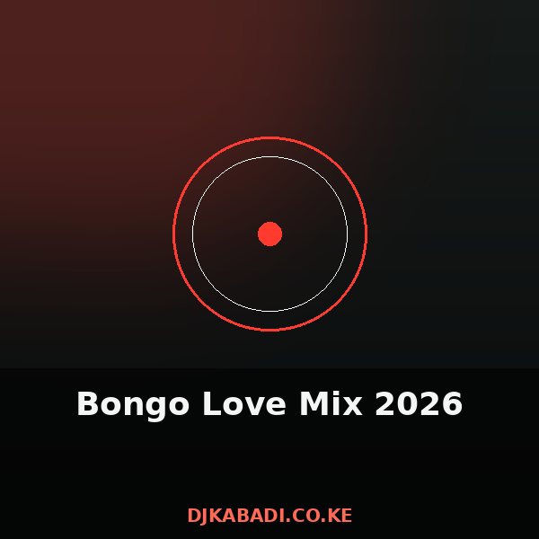 Bongo Love Mix 2026 cover