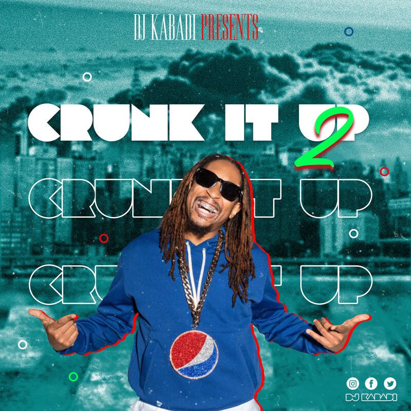 CRUNK IT UP MIX VOL 2 BY DJ KABADI cover