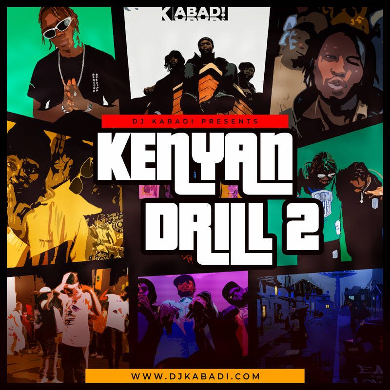 NEW KENYAN DRILL VIDEO MIX VOL 2 BY DJ KABADI Ft Wakadinali_ Buruklyn Boyz_ Breeder Lw cover art
