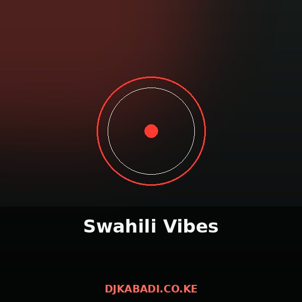 Swahili Vibes cover