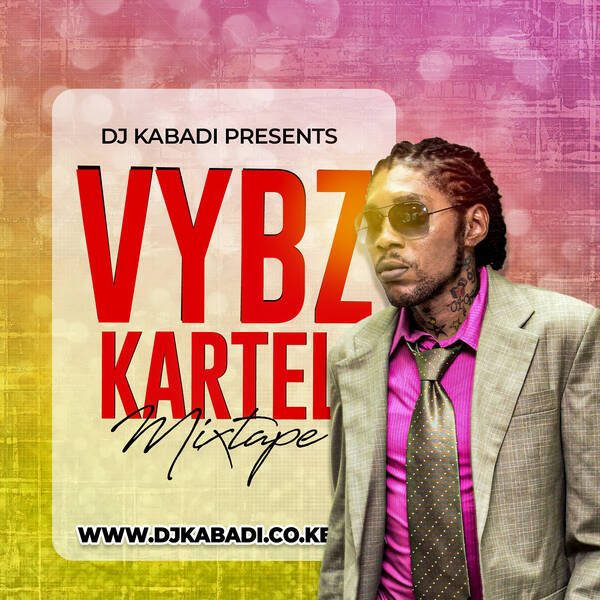 VYBZ KARTEL MIXTAPE BY DJ KABADI cover